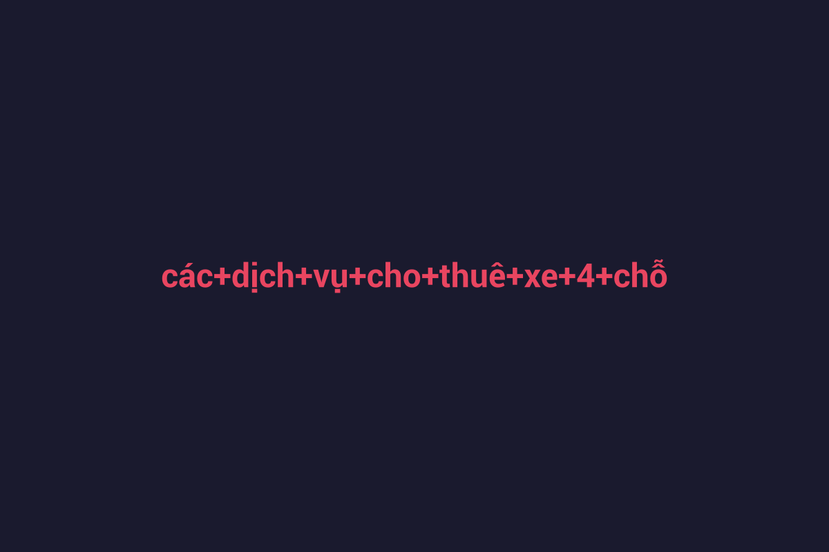 Minh họa chi tiết 3 cho các dịch vụ cho thuê xe 4 chỗ