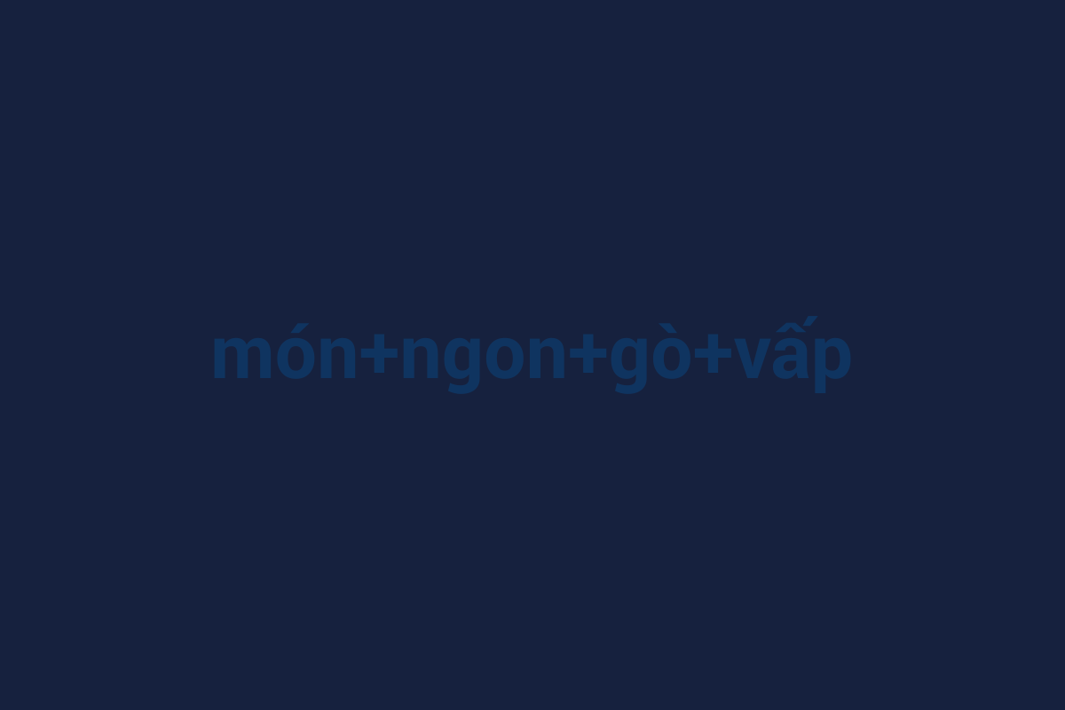 Minh họa chi tiết 1 cho món ngon gò vấp
