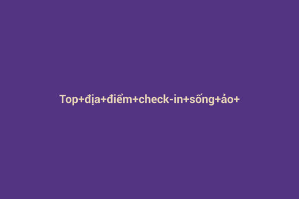 Ảnh đại diện chuẩn SEO cho bài viết Top địa điểm check-in sống ảo hot nhất tại TP HCM 2026: Những góc nhìn mới mẻ