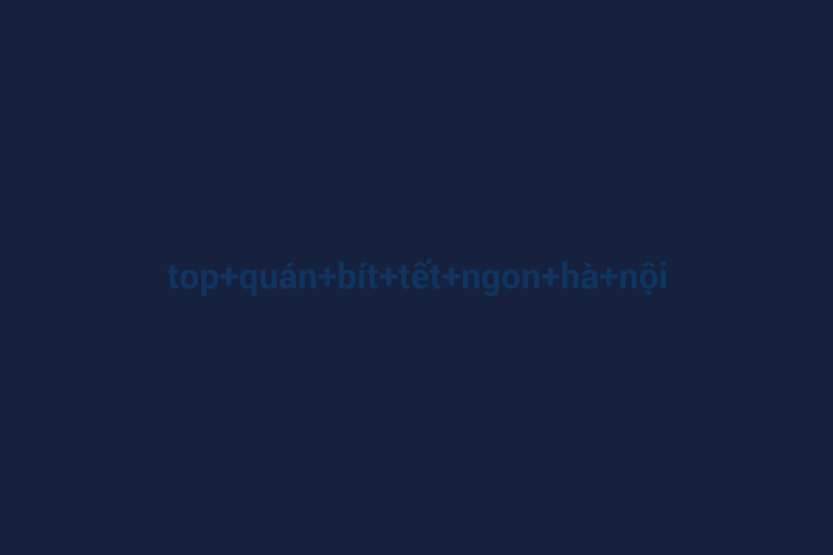 Minh họa chi tiết 1 cho top quán bít tết ngon hà nội