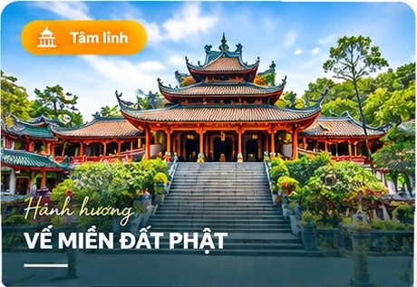 Tour Du Lịch Tâm Linh - Hành Hương Về Miền Đất Phật